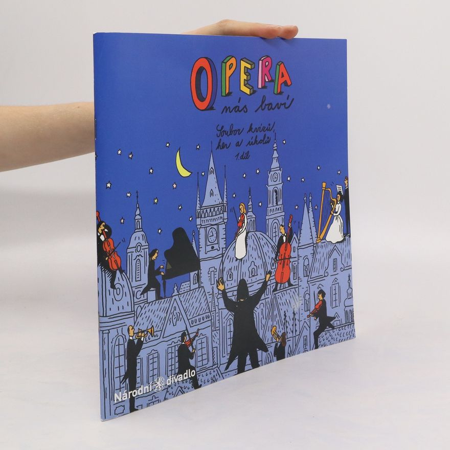 Martina Spiritová Opera : soubor kvízů, her a úkolů. 1. díl