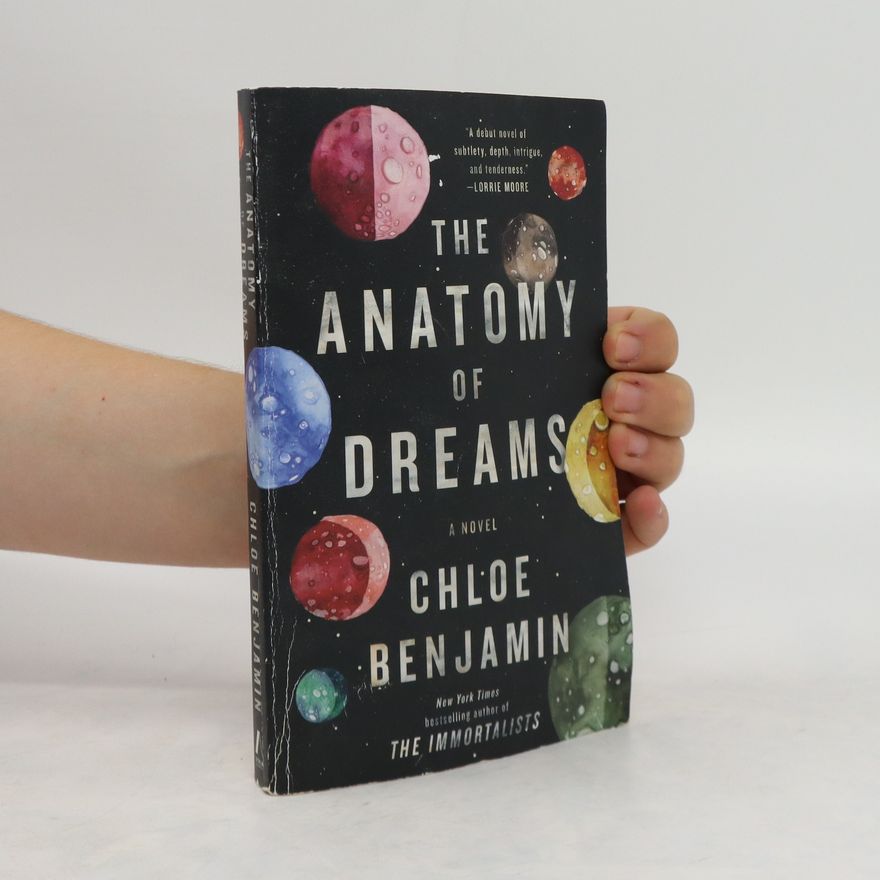 Chloe Benjamin The Anatomy of Dreams