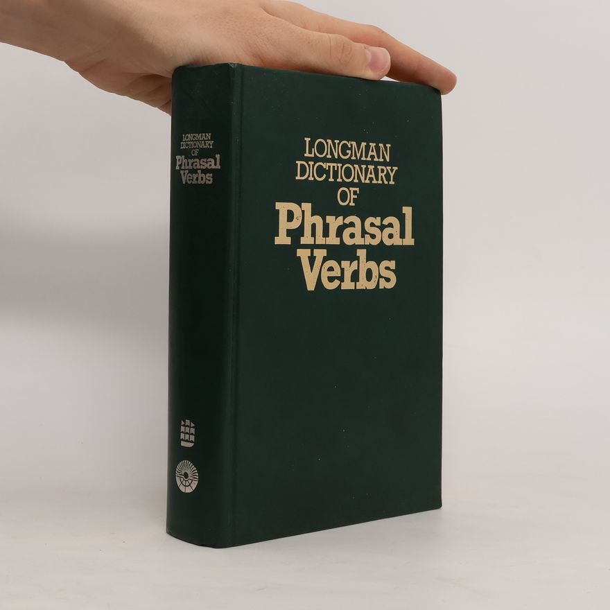 Rosemary Courtney Longman Dictionary of Phrasal Verbs