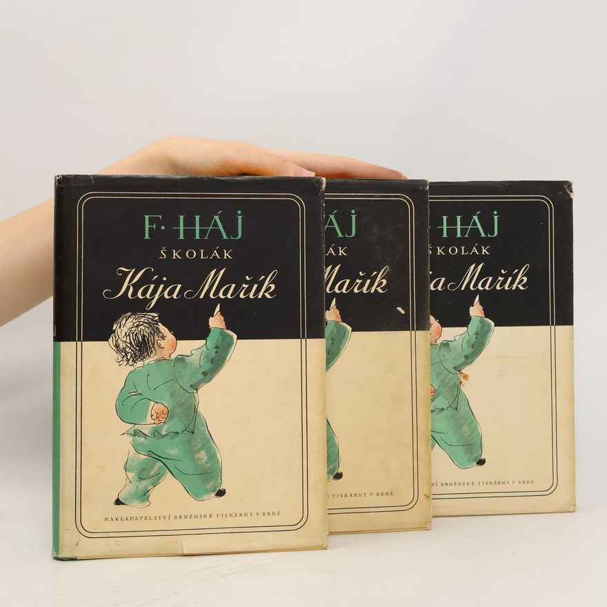 Felix Haj Školák Kája Mařík I-III