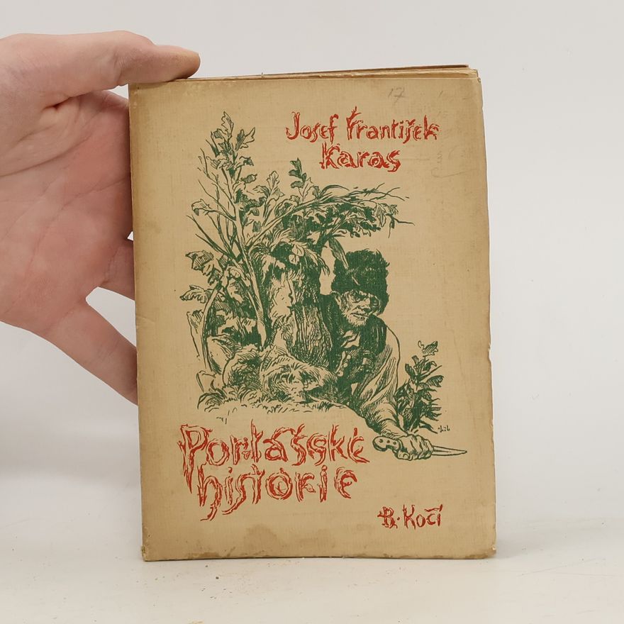 Josef František Karas Portášské historie