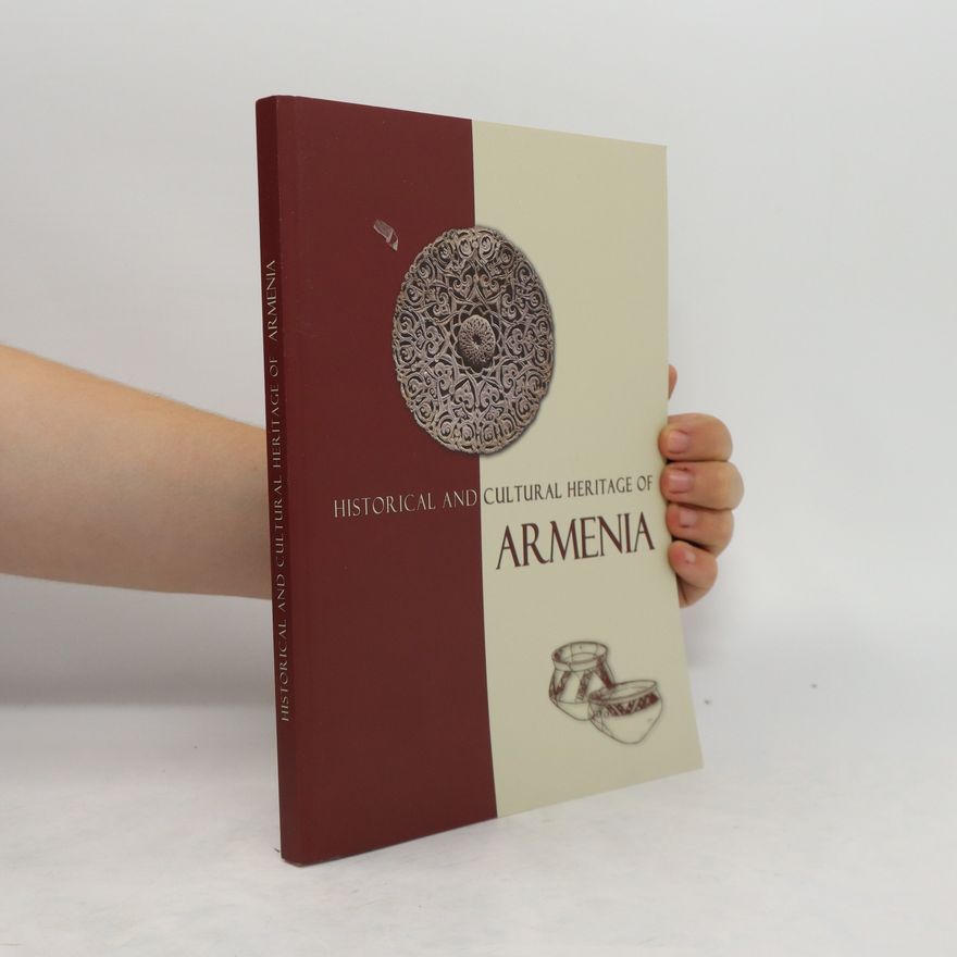 kolektiv Historical and Cultural Heritage of Armenia