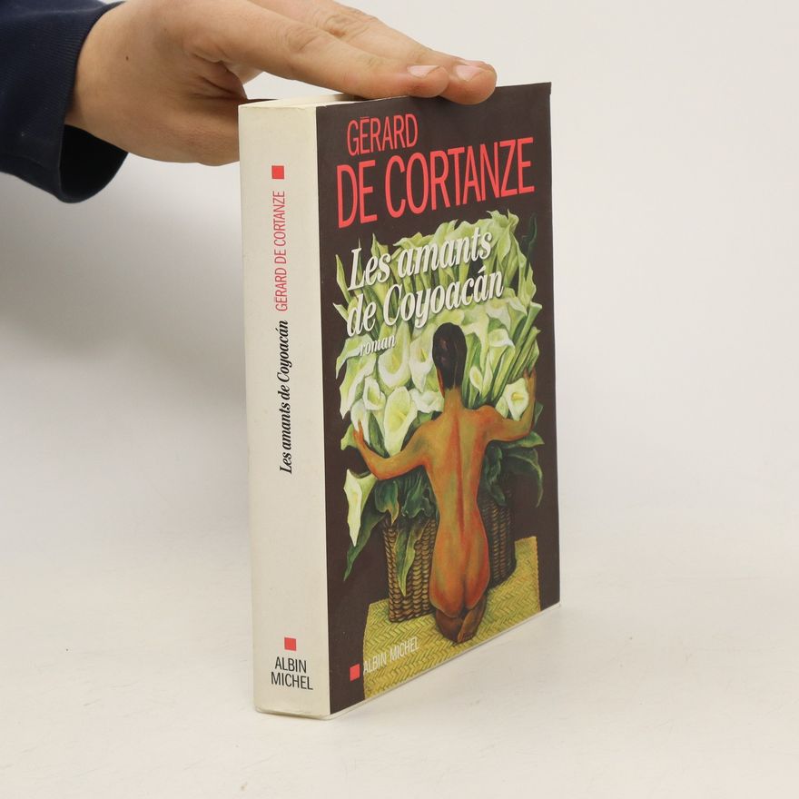 Gérard de Cortanze Les amants de Coyoacan