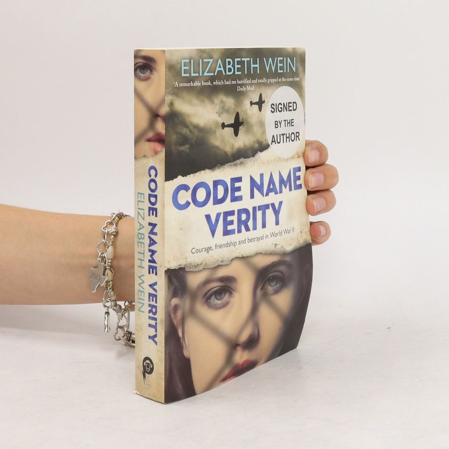 Elizabeth E. Wein Code Name Verity