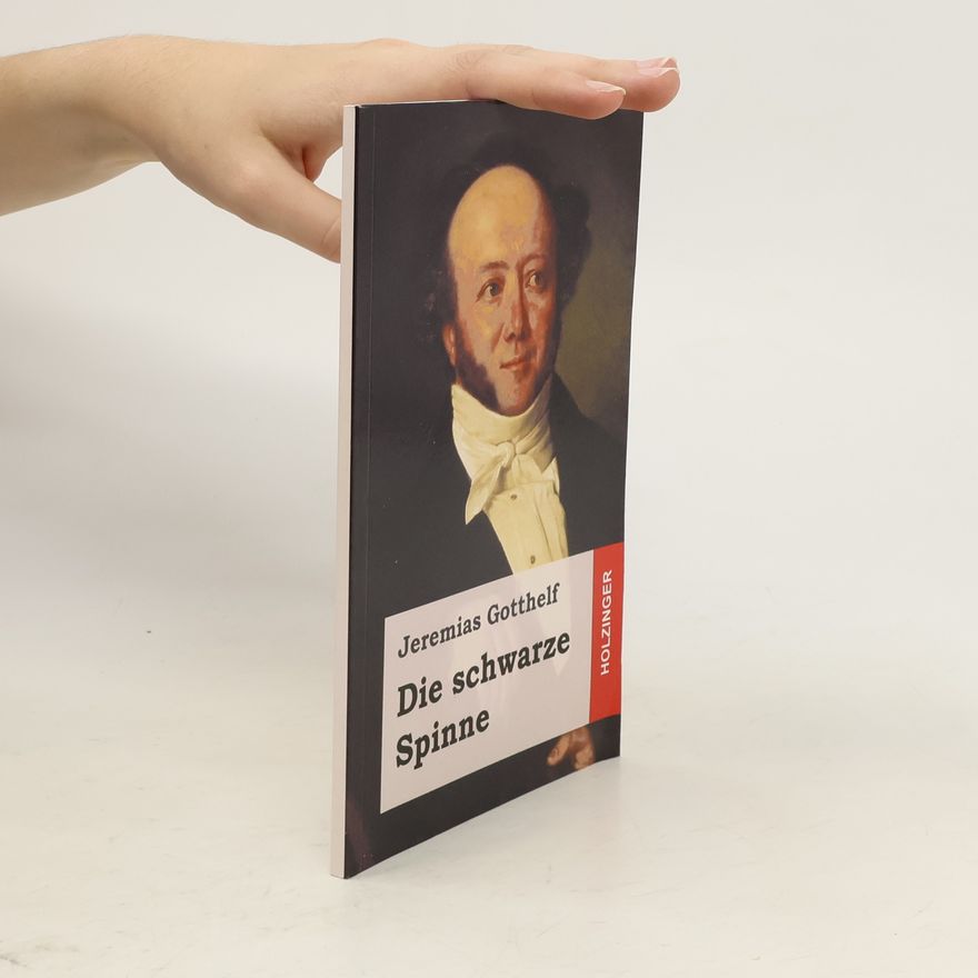 Jeremias Gotthelf Die Schwarze Spinne