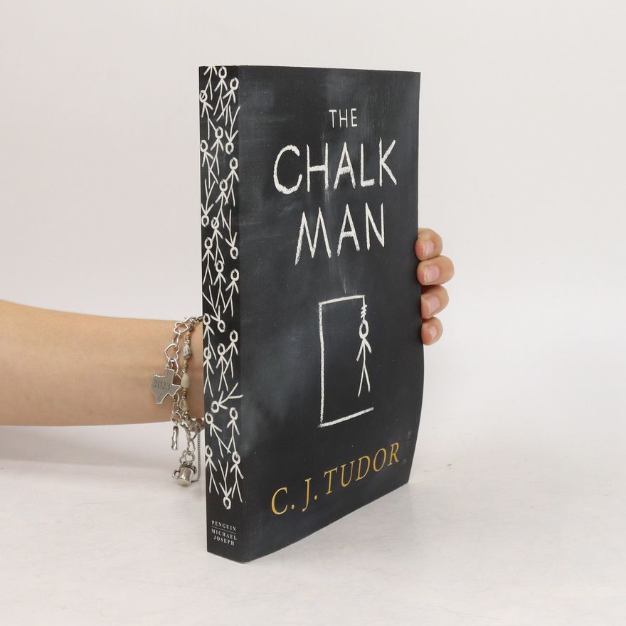 C.J. Tudor The Chalk Man