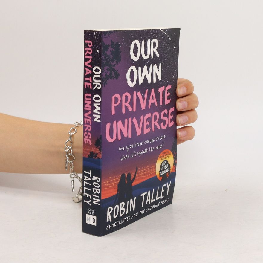 Robin Talley Our own private universe
