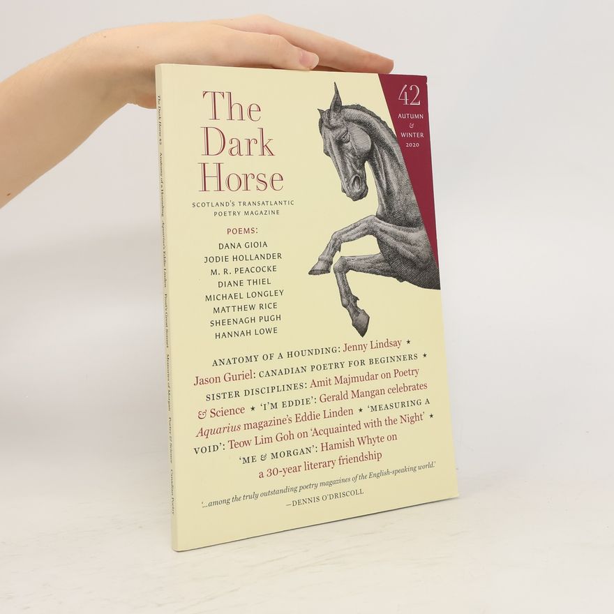 Autorenkollektiv The Dark Horse. Scotland's Transatlantic Poetry Magazine 42. Autumn/Winter 2020