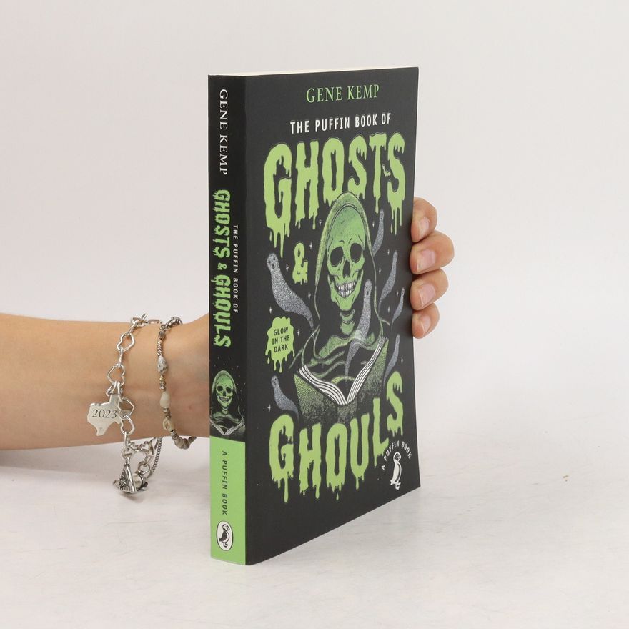 Gene Kemp The Puffin Book of Ghosts and Ghouls