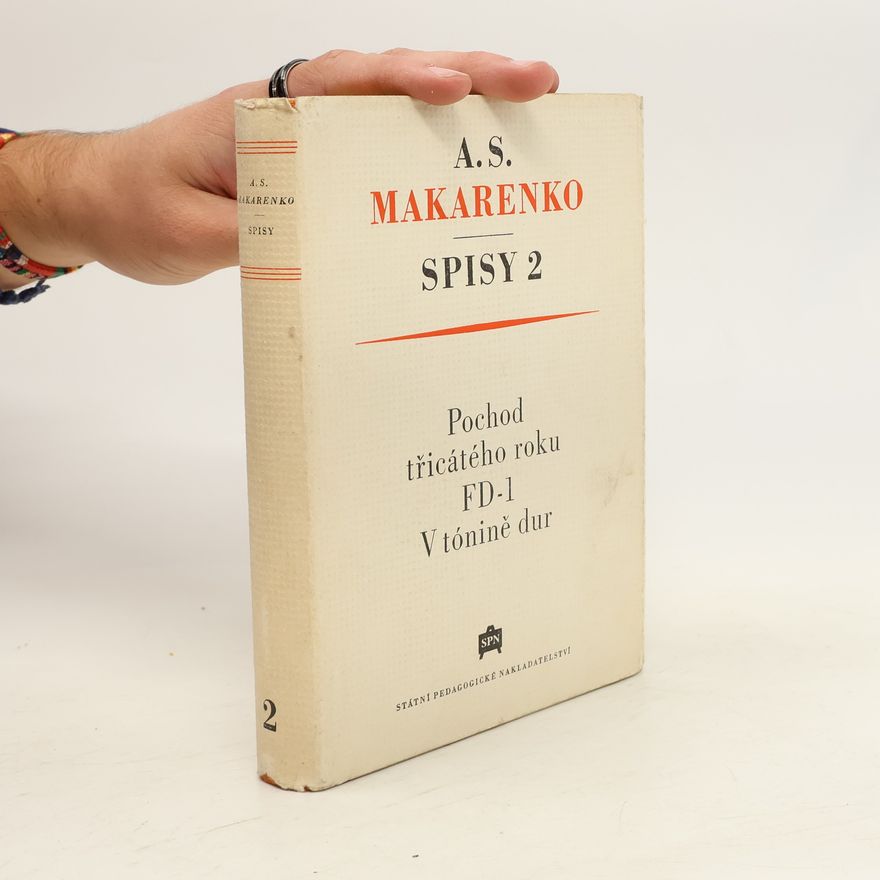 Anton Semjonovič Makarenko Spisy 2