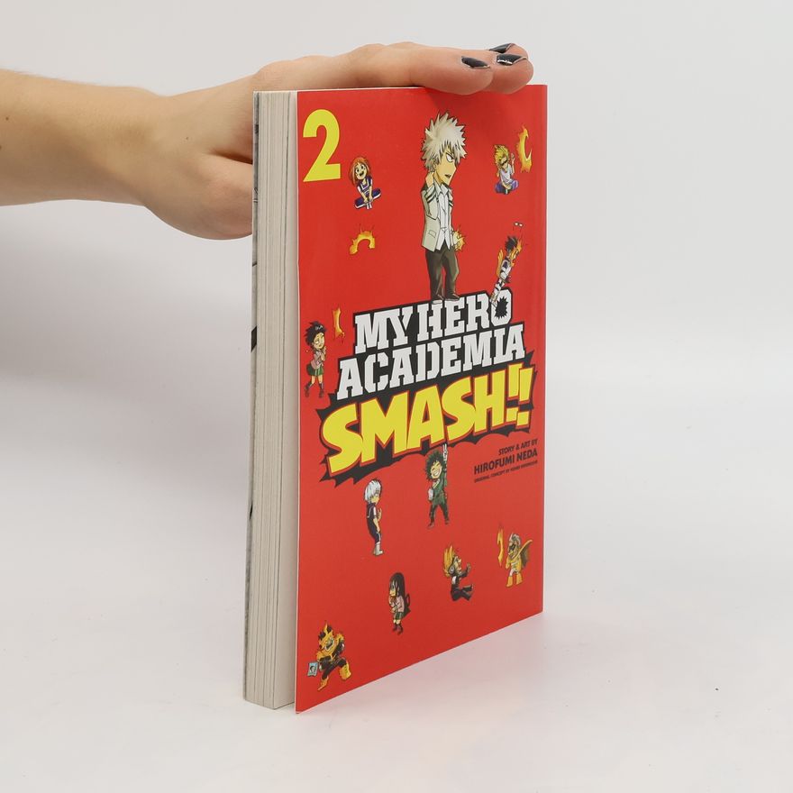 Hirofumi Neda My Hero Academia: Smash!!, Vol. 2