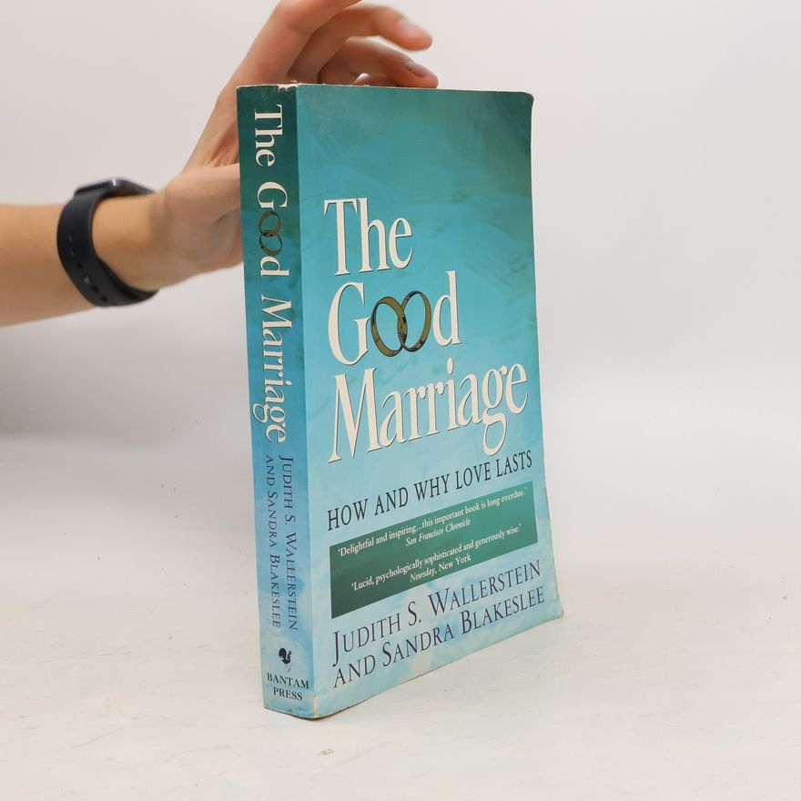 Judith S. Wallerstein The Good Marriage