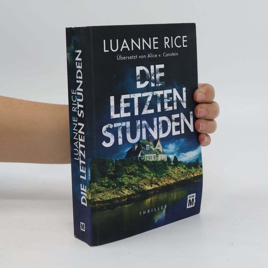 Luanne Rice Die letzten Stunden