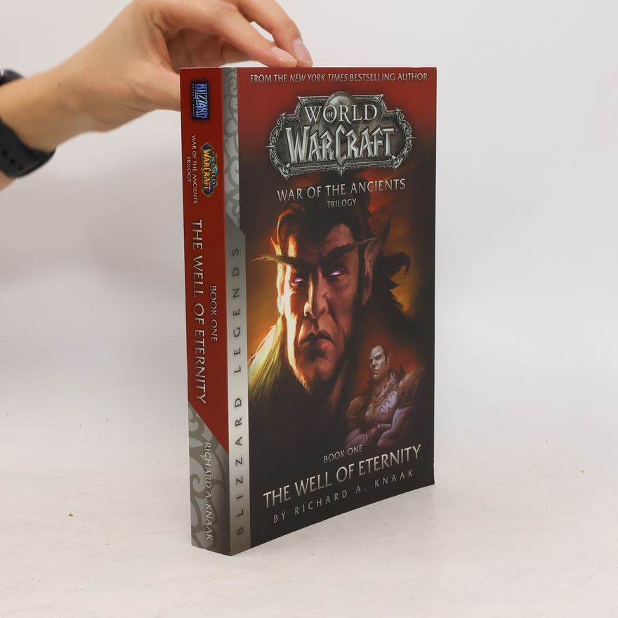 Richard A. Knaak WarCraft: War of The Ancients Book one