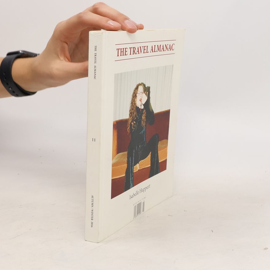 Isabelle Huppert The Travel Almanac 11/2016