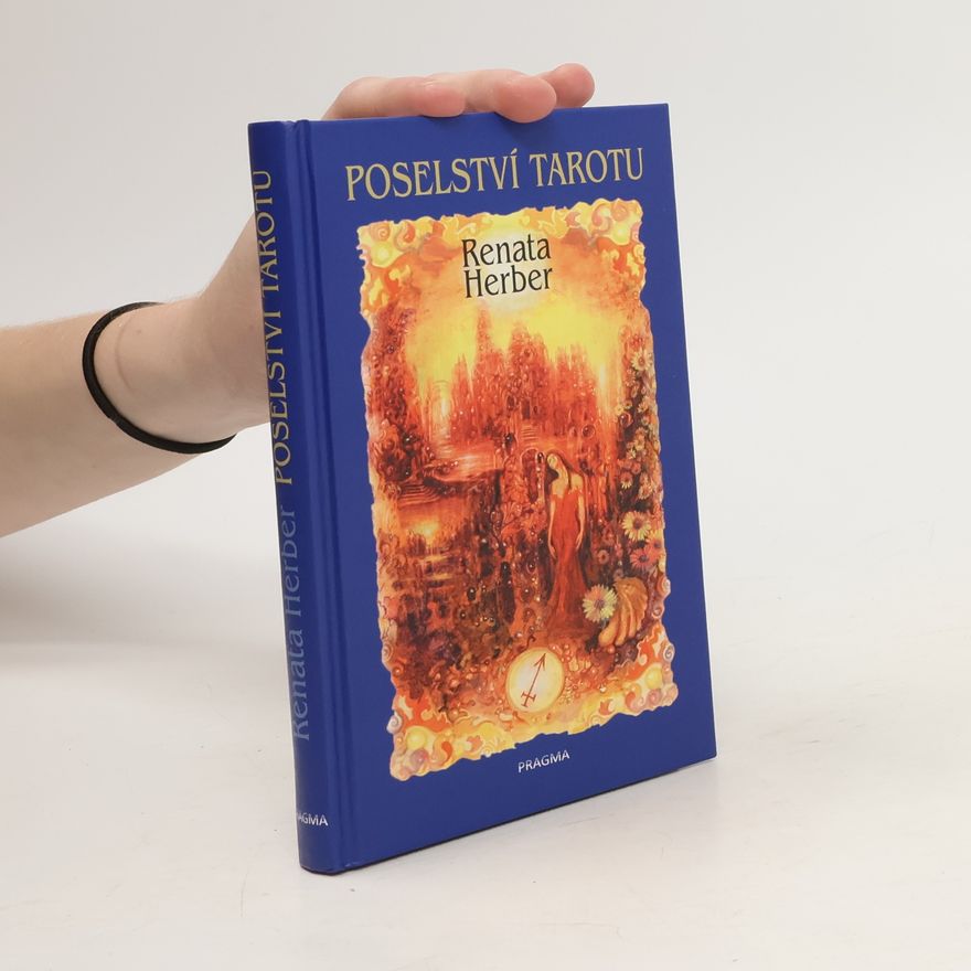 Renata Herber Poselství tarotu (bez karet)
