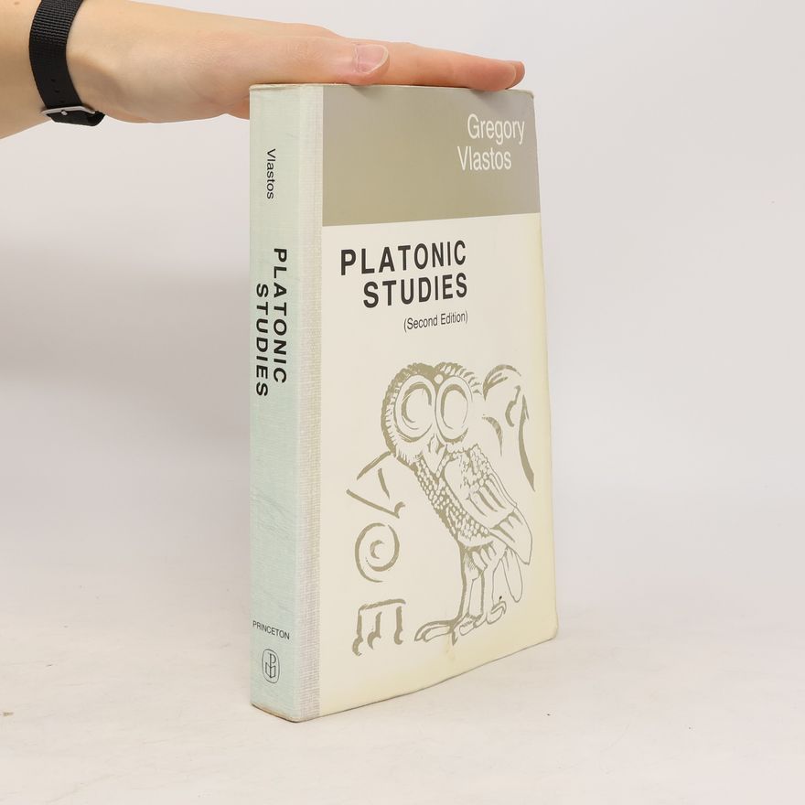 Gregory Vlastos Platonic Studies