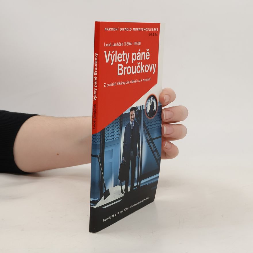 Leoš Janáček Výlety páně Broučkovy