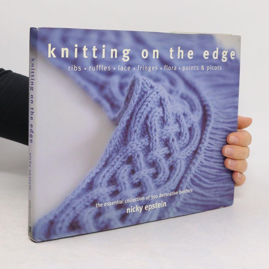 Nicky Epstein Knitting on the Edge