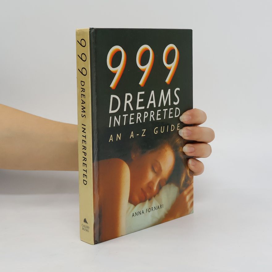 Anna Fornari 999 Dreams Interpreted