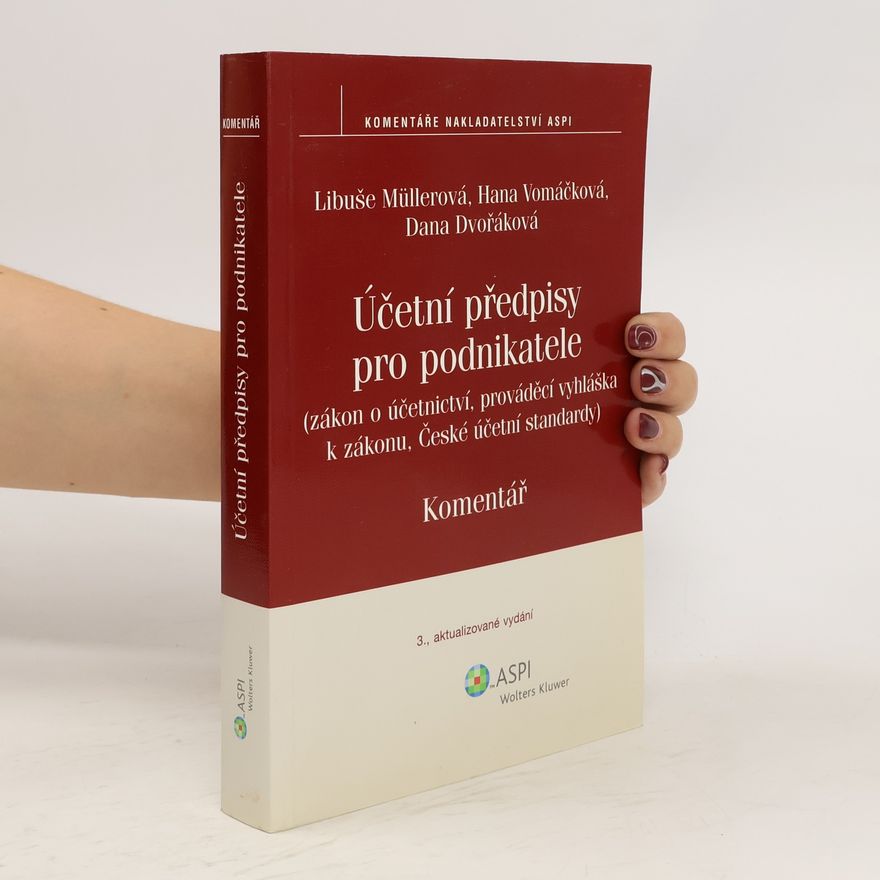 Libuše Müllerová Účetní předpisy pro podnikatele