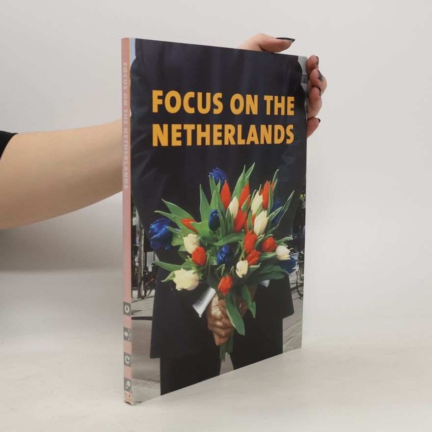 Various authors Focus on the Netherlands
