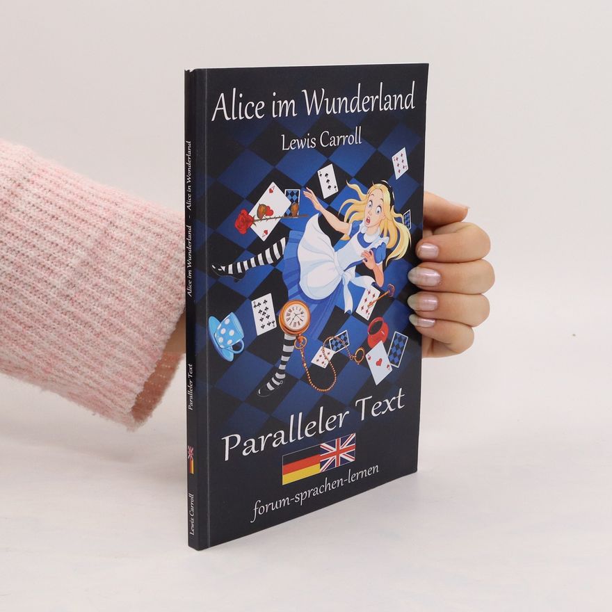 Lewis Carroll Alice im Wunderland
