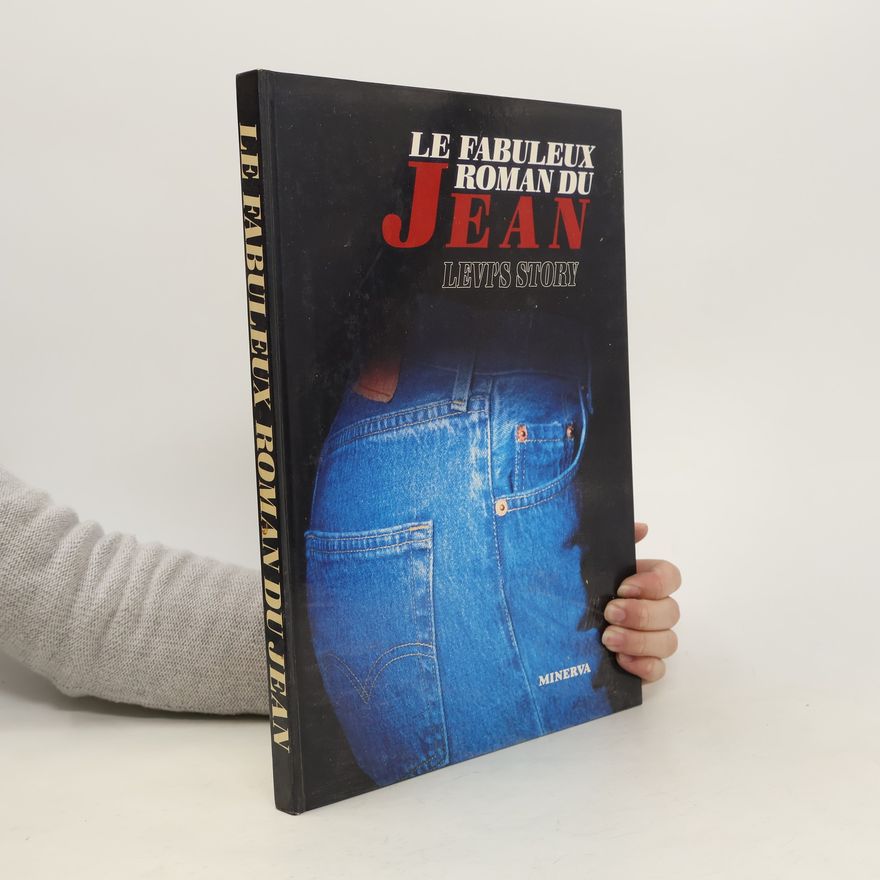 Emeric Hannouille Le fabuleux roman du Jean