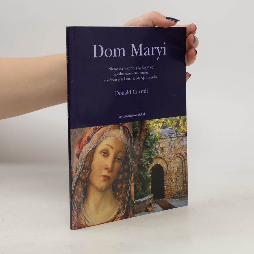 Donald Carroll Dom Maryi