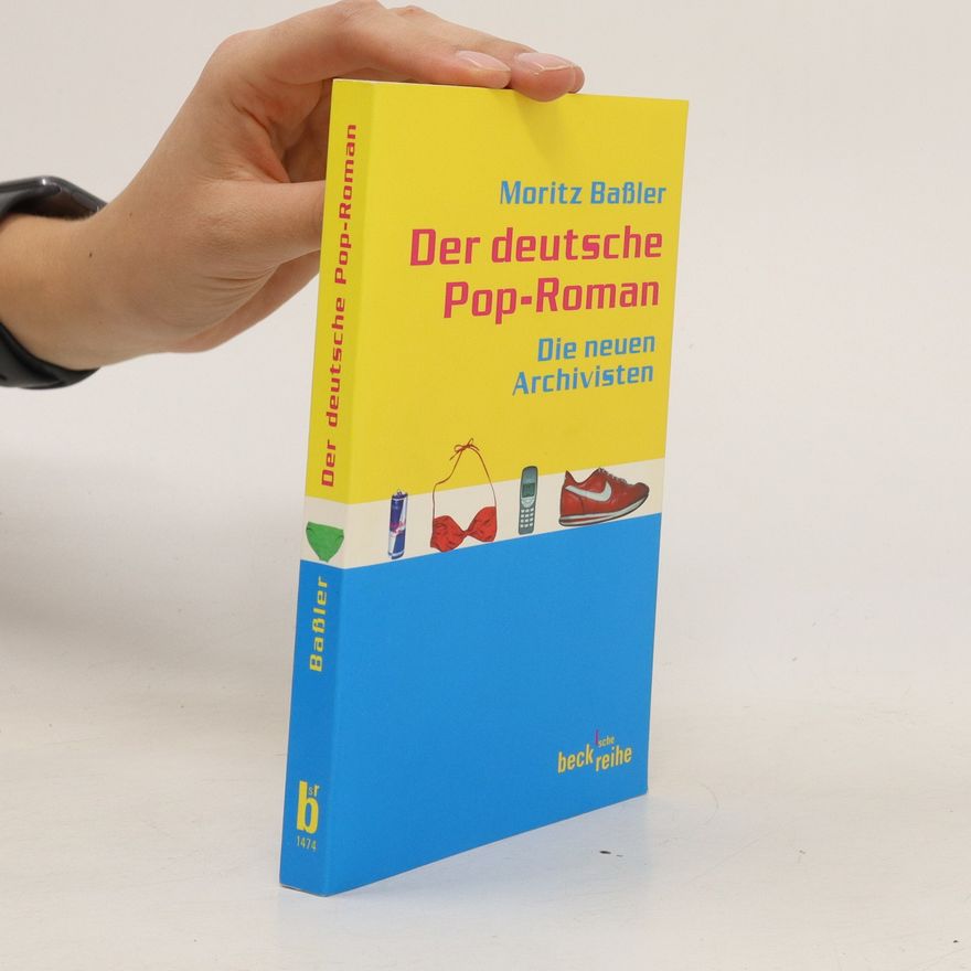 Moritz Baßler Der deutsche Pop-Roman