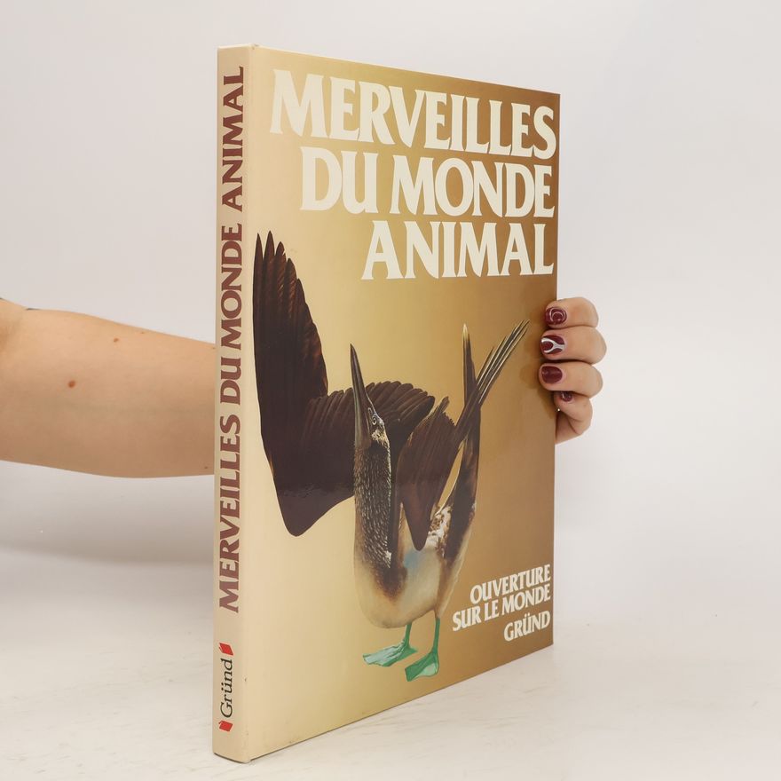 Kolektív autorov Merveilles du monde animal