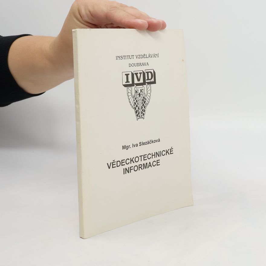 Iva Slezáčková Vědeckotechnické informace
