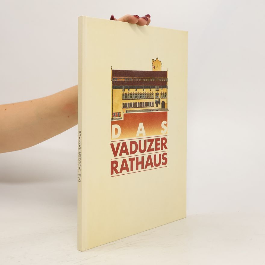 Auteurscollectief Das Vaduzer Rathaus