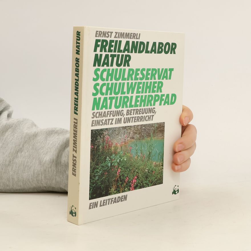 Ernst Zimmerli Freilandlabor Natur