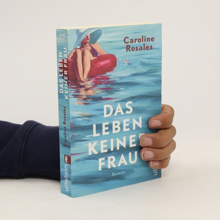 Caroline Rosales Das Leben keiner Frau