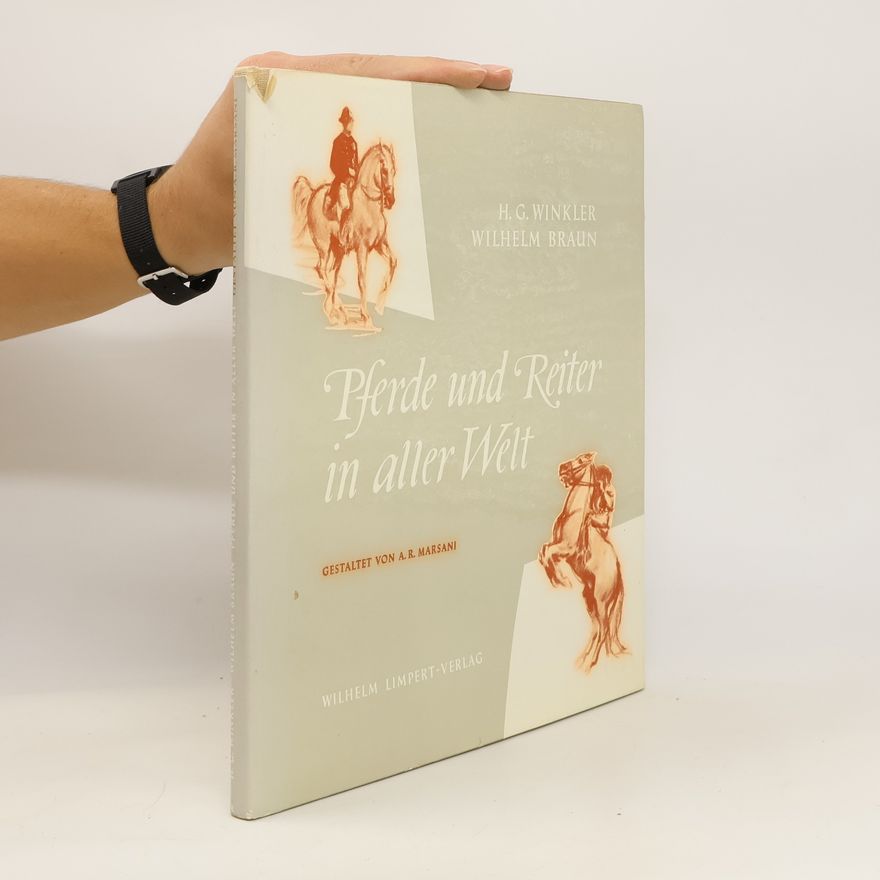 H.G. Winkler Perde und Reiter in aller welt