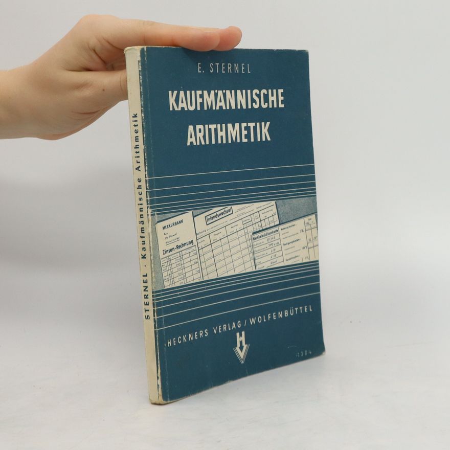 Erich Sternel Kaufmaennische Arithmetik
