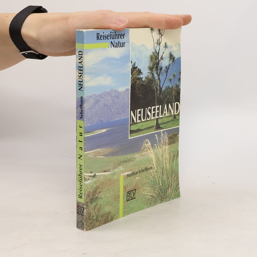 Matthias Schellhorn Reiseführer Natur Neuseeland