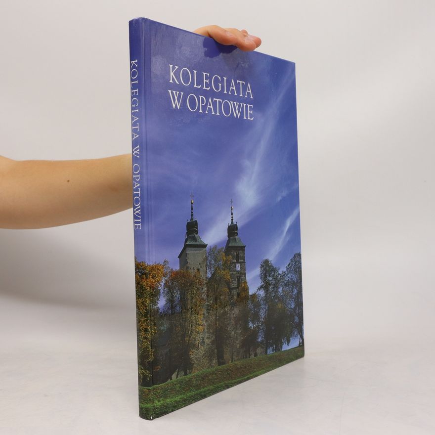 Zofia Pałubska Kolegiata w Opatowie