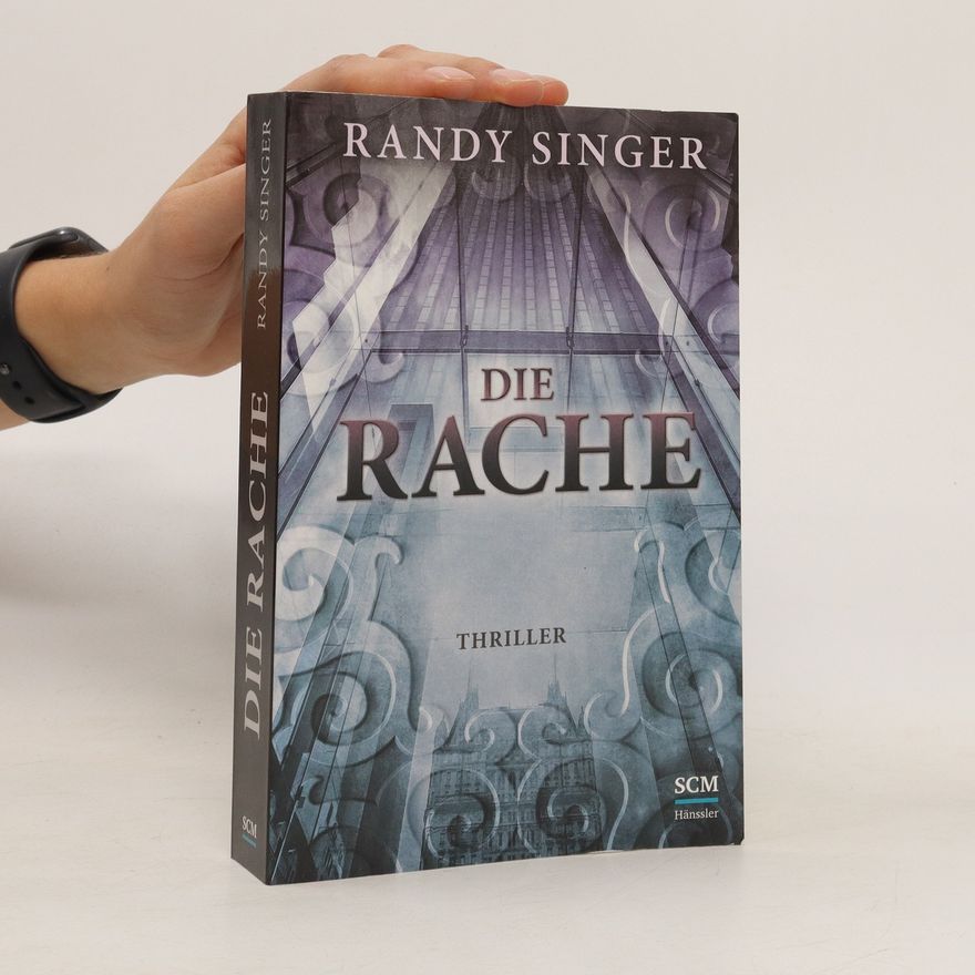 Randy Singer Die Rache
