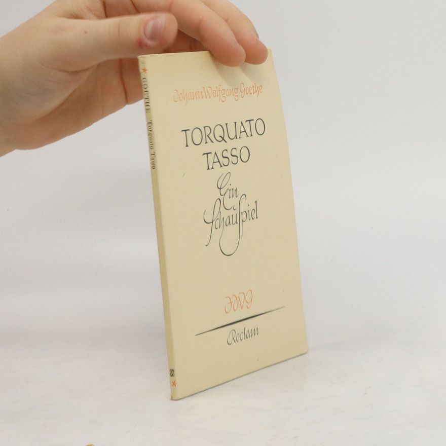 Johann Wolfgang von Goethe Torquato Tasso