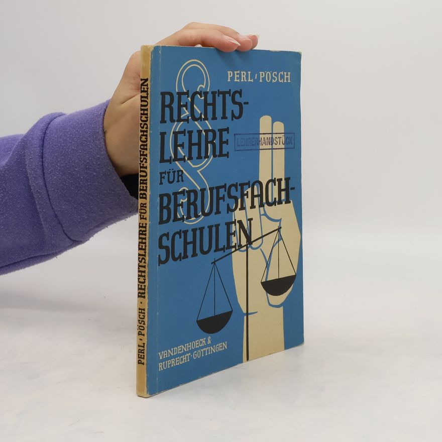 Reinhold Pösch Rechtslehre für Berufsfachschulen
