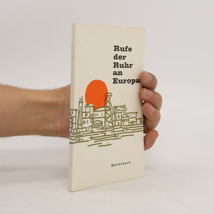 Autorenkollektiv Rufe der Ruhr an Europa