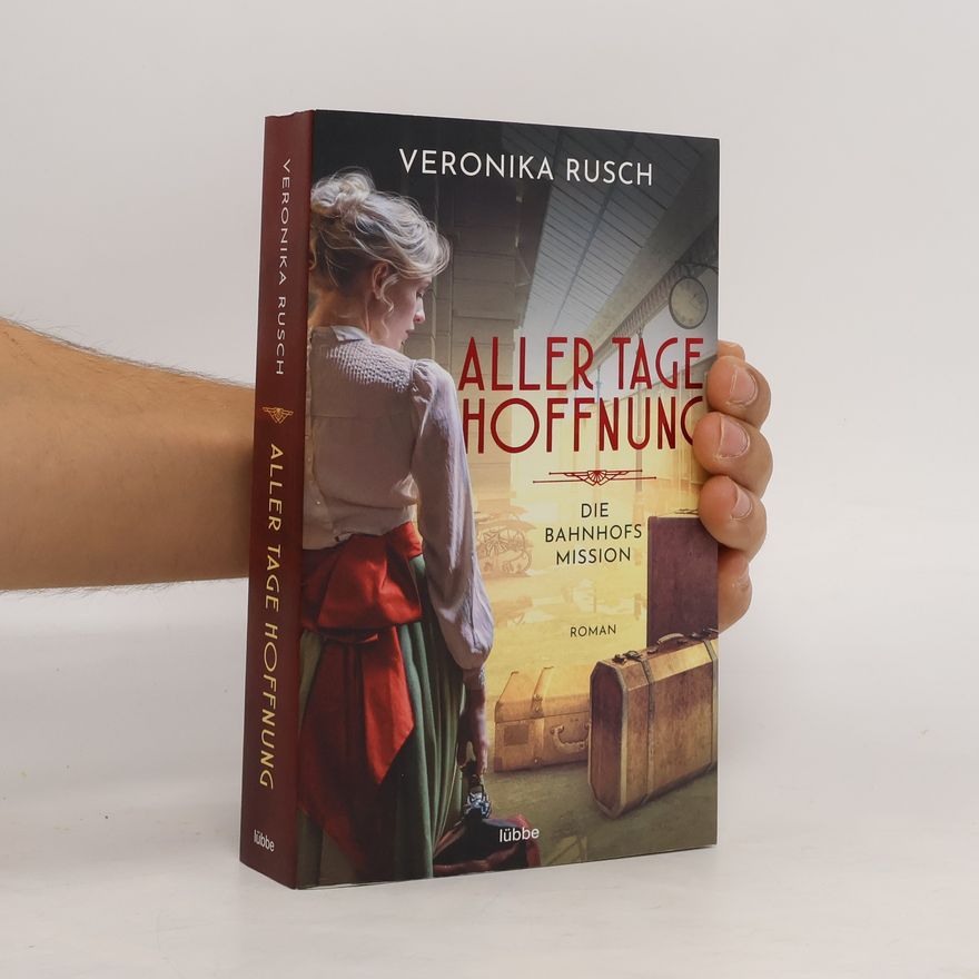 Veronika Rusch Aller Tage Hoffnung