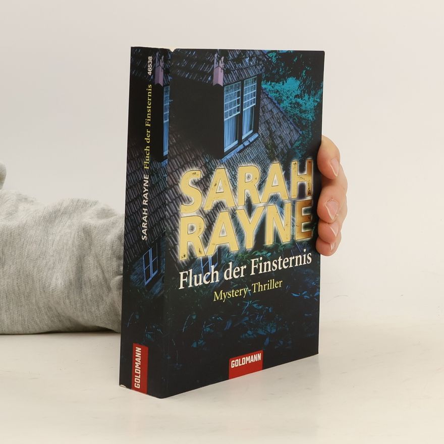 Sarah Rayne Fluch der Finsternis