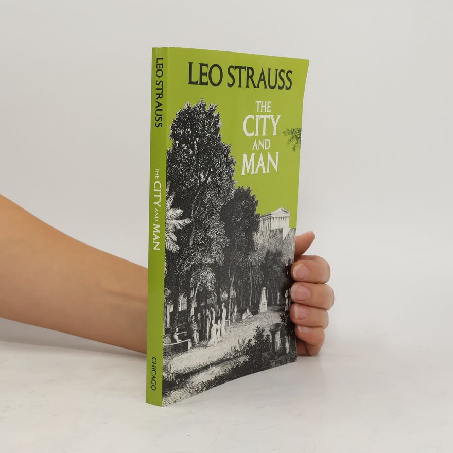 Leo Strauss The City and Man