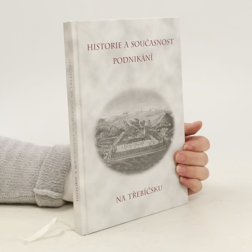 Jana Beck Historie a současnost podnikání na Třebíčsku