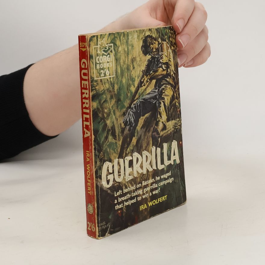Ira Wolfert Guerrilla