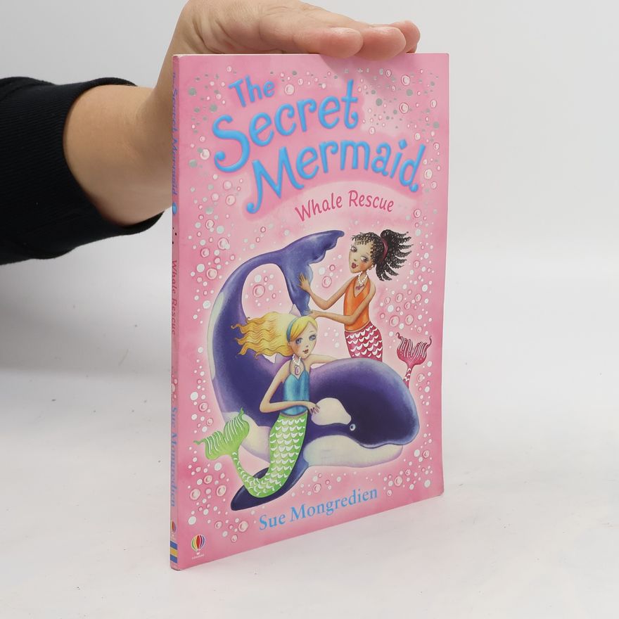 Lucy Diamond The secret mermaid. Whale Rescue