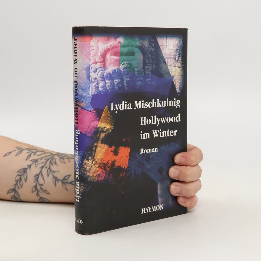 Lydia Mischkulnig Hollywood im Winter